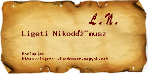 Ligeti Nikodémusz névjegykártya